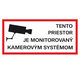 Samolepka - Tento priestor je monitorovaný kamerovým systémom