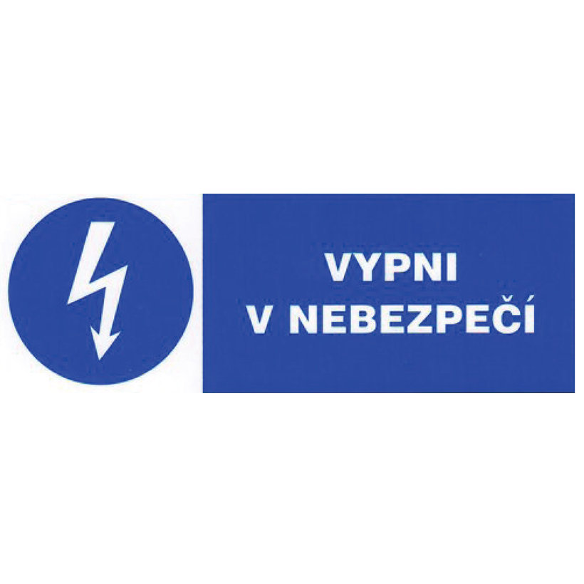 Tabuľka - Vypni v nebezpečenstve