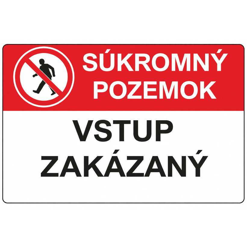 Samolepka - Súkromný pozemok, vstup zakázaný