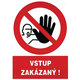Tabuľka - Vstup zakázaný