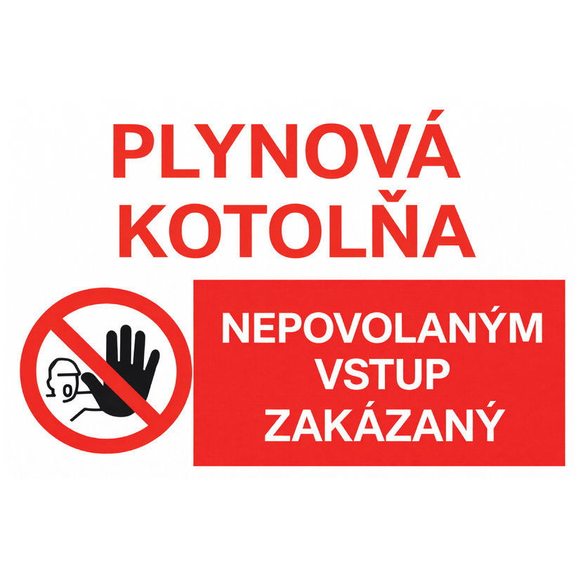 Samolepka - Plynová kotolňa nepovolaným vstup zakázaný
