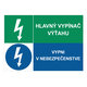 Samolepka - Kombinácia - hlavný vypínač, vypni v nebezpečenstve